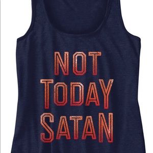 “Not today satan” tank top